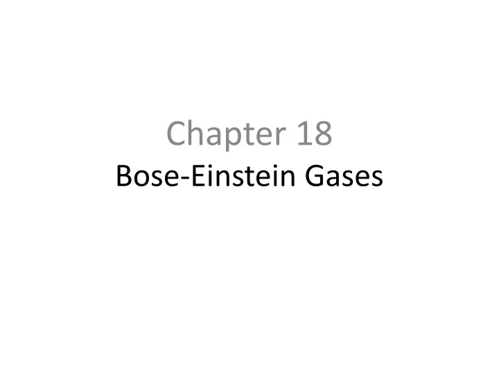chapter 18 bose einstein gases