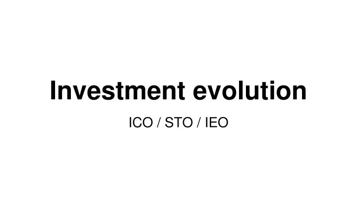 investment evolution