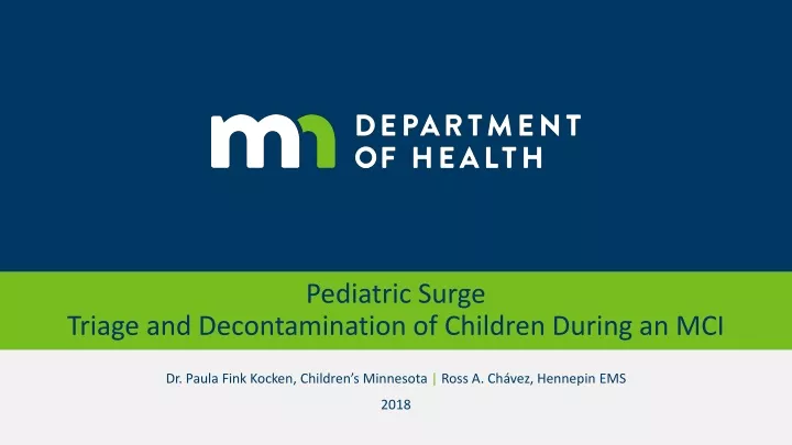 pediatric surge triage and decontamination of children during an mci