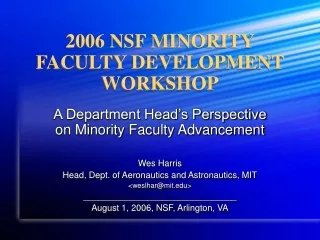 2006 NSF MINORITY FACULTY DEVELOPMENT WORKSHOP
