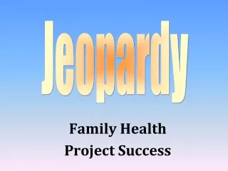 Family Health Project Success