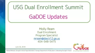 USG Dual Enrollment Summit GaDOE Updates