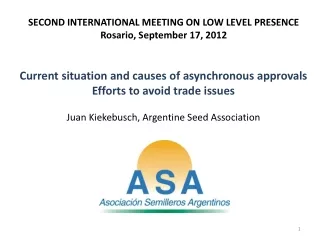 SECOND INTERNATIONAL MEETING ON LOW LEVEL PRESENCE Rosario, September 17, 2012