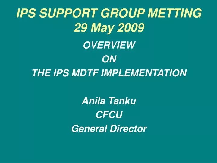 ips support group metting 29 may 2009