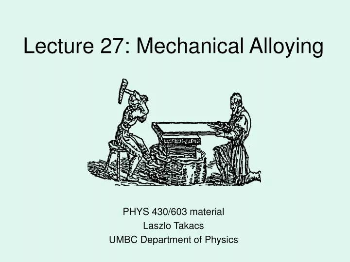 lecture 27 mechanical alloying