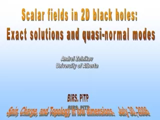 Scalar fields in 2D black holes:  Exact solutions and quasi-normal modes