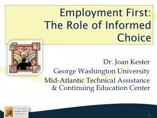 Employment First:  The Role of Informed Choice