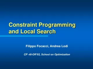Constraint Programming and Local Search
