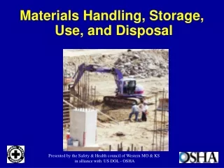 Materials Handling, Storage,  Use, and Disposal