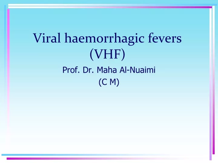 viral haemorrhagic fevers vhf