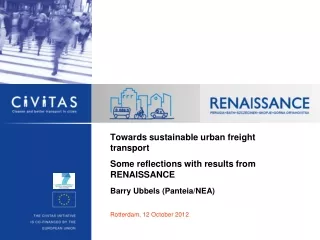 Towards sustainable urban freight transport   Some reflections with results from  RENAISSANCE
