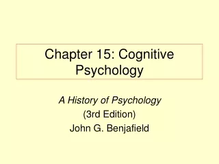 Chapter 15: Cognitive Psychology