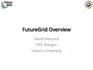 FutureGrid Overview