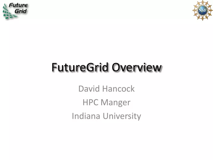 futuregrid overview