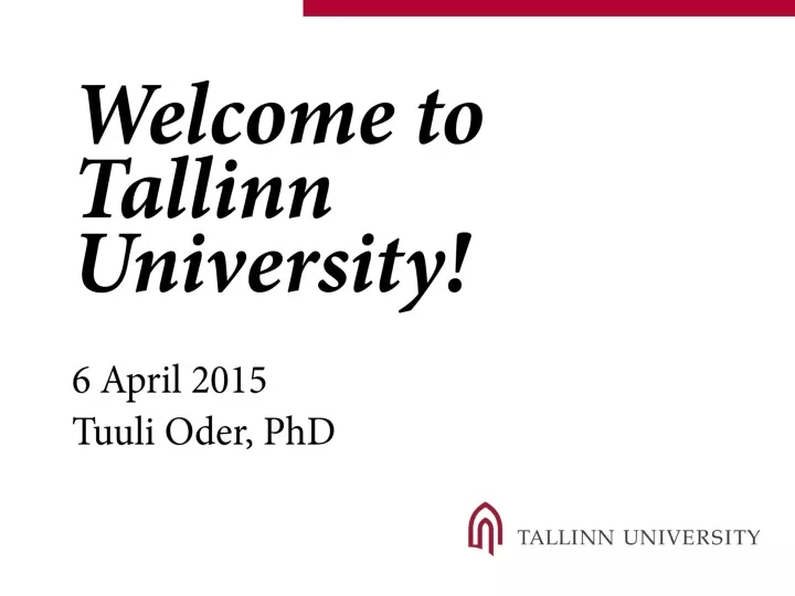 welcome to tallinn university