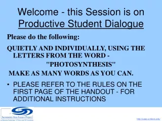 Welcome - this Session is on  Productive Student Dialogue