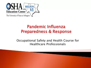 Pandemic Influenza  Preparedness &amp; Response