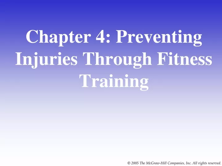 chapter 4 preventing injuries through fitness training