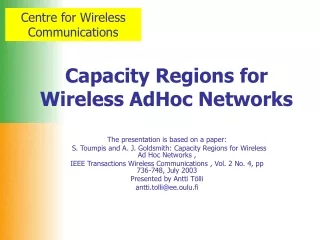 Capacity Regions for Wireless AdHoc Networks