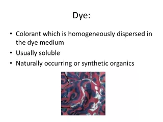 Dye: