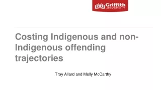 Costing Indigenous and non-Indigenous offending trajectories