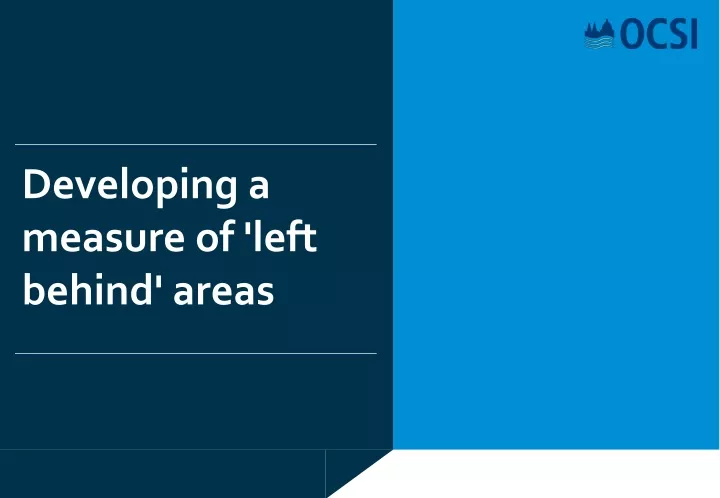 developing a measure of left behind areas