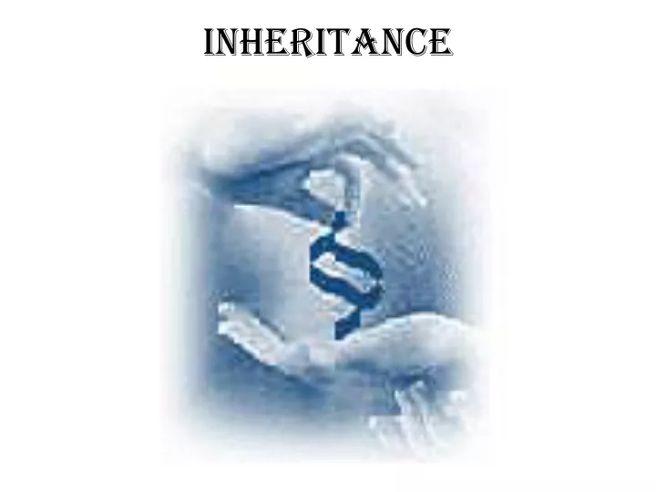 inheritance