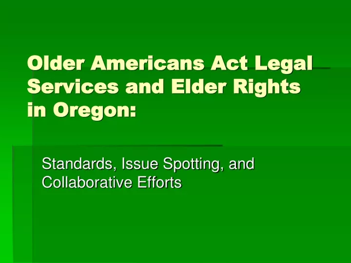 older americans act legal services and elder rights in oregon