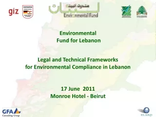 Environmental      Fund for Lebanon Legal and Technical Frameworks