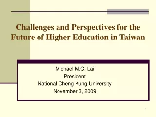 Challenges and Perspectives for the Future of Higher Education in Taiwan
