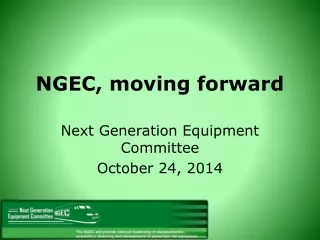 NGEC, moving forward