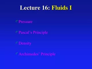 Lecture 16: Fluids I