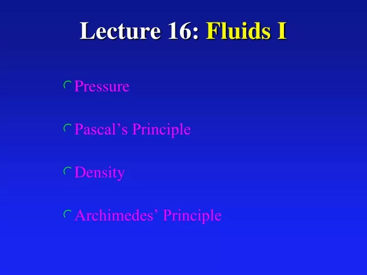 lecture 16 fluids i
