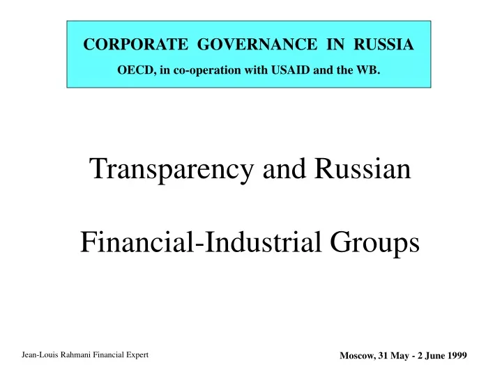 transparency and russian financial industrial