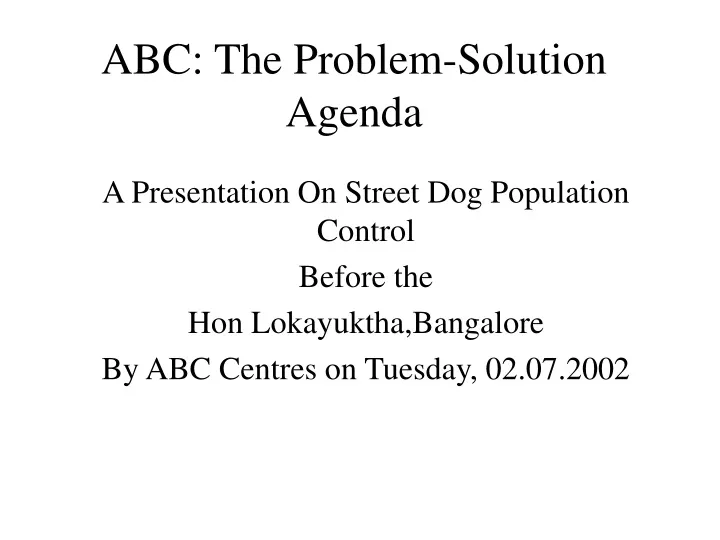 abc the problem solution agenda
