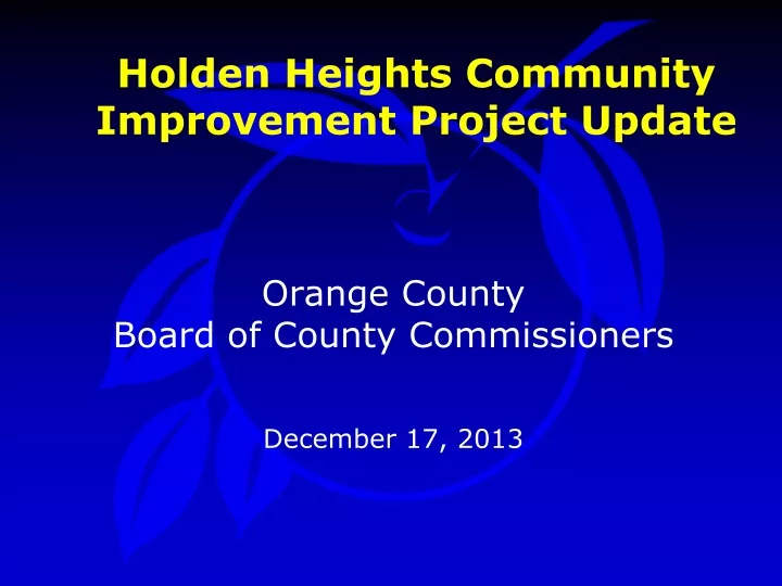 holden heights community improvement project update