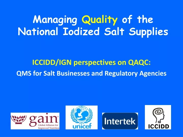 managing quality of the national iodized salt supplies