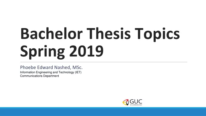 bachelor thesis topics spring 2019