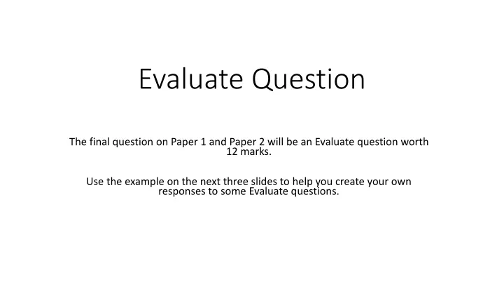 evaluate question