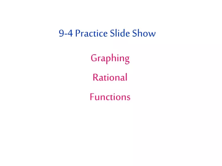 9 4 practice slide show