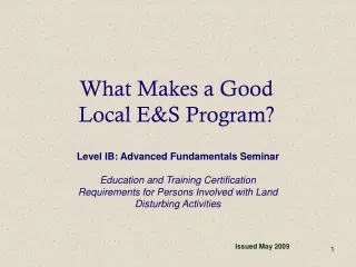 What Makes a Good  Local E&amp;S Program?