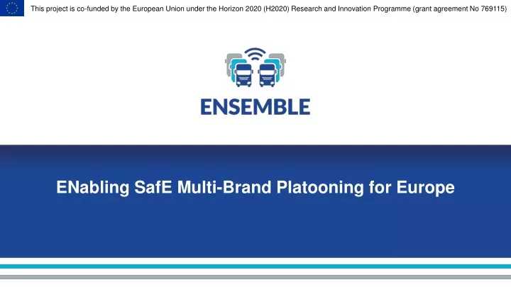 enabling safe multi brand platooning for europe