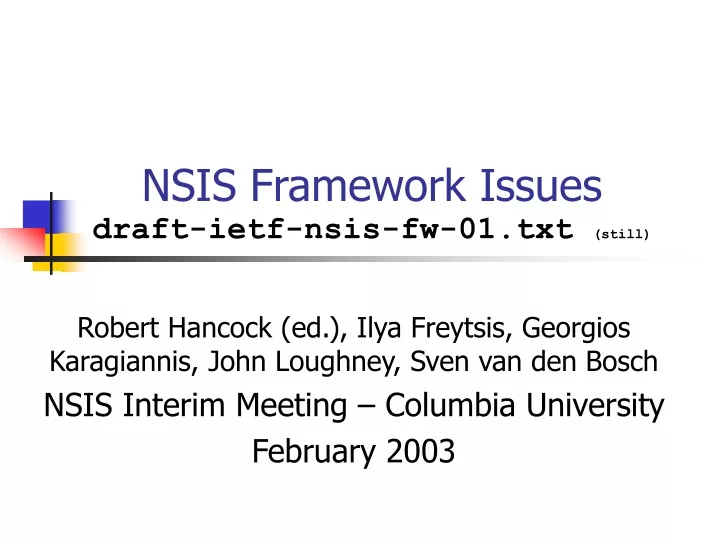 nsis framework issues draft ietf nsis fw 01 txt still