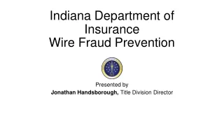 Indiana Department of Insurance  Wire Fraud Prevention