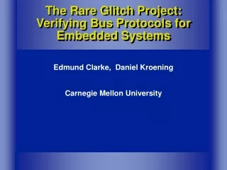 The Rare Glitch Project: Verifying Bus Protocols for Embedded Systems