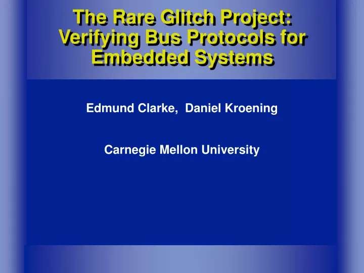 the rare glitch project verifying bus protocols for embedded systems