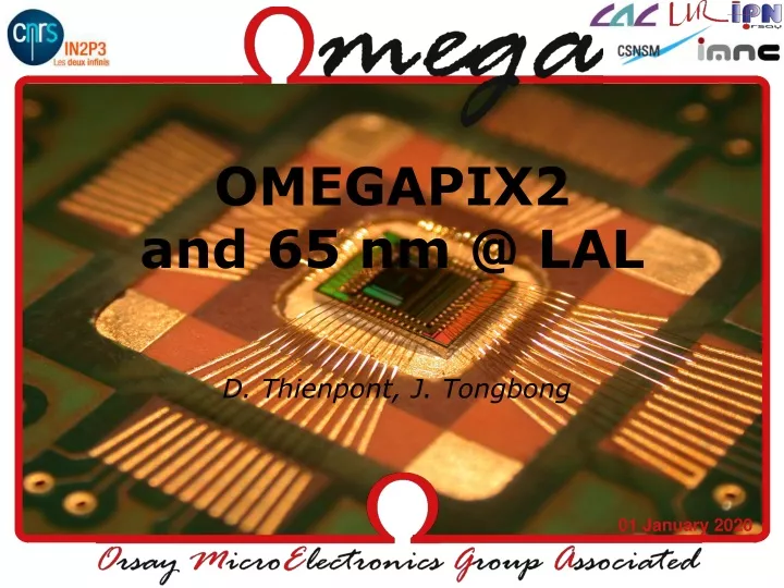 omegapix2 and 65 nm @ lal