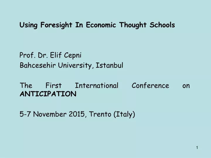 using foresight in economic thought schools prof