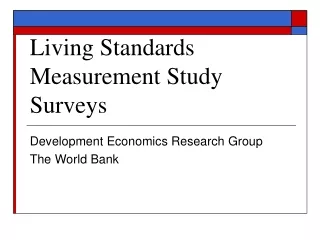 Living Standards Measurement Study Surveys