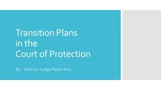 Transition Plans in the Court of Protection